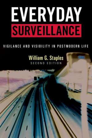 Everyday Surveillance de William G. Staples