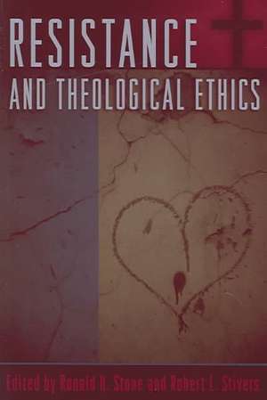 Resistance and Theological Ethics