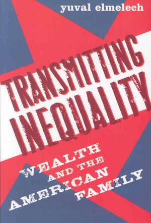 Transmitting Inequality de Yuval Elmelech