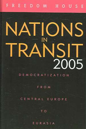 Nations in Transit 2005 de Freedom House