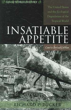 Insatiable Appetite de Richard P. Tucker