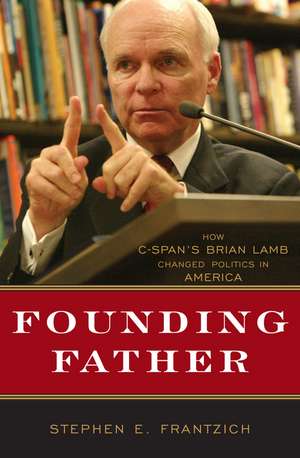 Founding Father de Stephen E. Frantzich