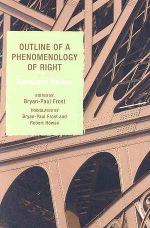 Outline of a Phenomenology of Right de Alexandre Kojeve