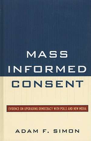 Mass Informed Consent de Adam F. Simon