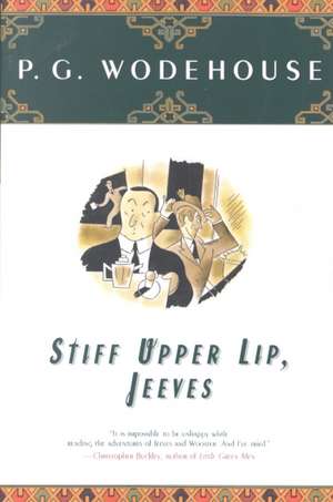 Stiff Upper Lip, Jeeves de P. G. Wodehouse