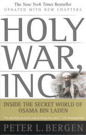 Holy War, Inc. de Peter L. Bergen