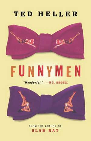 Funnymen de Ted Heller