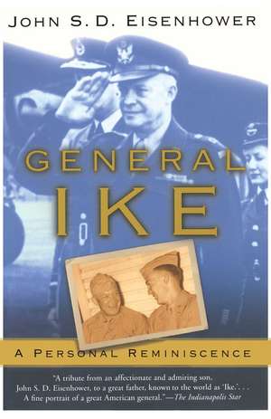 General Ike: A Personal Reminiscence de John Eisenhower