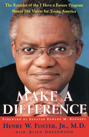 Make a Difference de Henry W. Foster