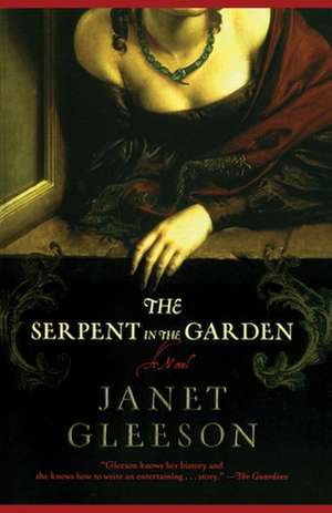 The Serpent in the Garden de Janet Gleeson