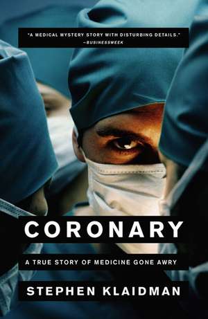 Coronary de Stephen Klaidman