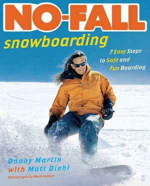 No-Fall Snowboarding de Danny Martin