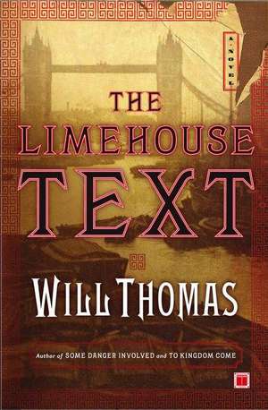 The Limehouse Text de Will Thomas