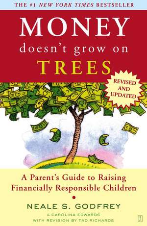 Money Doesn't Grow on Trees de Neale S. Godfrey