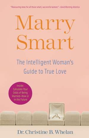 Marry Smart de Christine B. Whelan