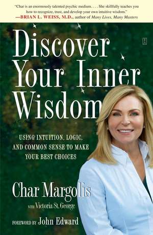 Discover Your Inner Wisdom de Char Margolis