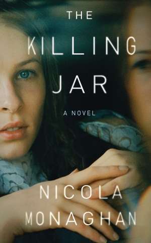 The Killing Jar de Nicola Monaghan