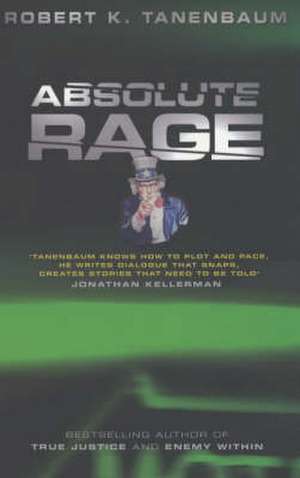 Absolute Rage de Robert Tanenbaum