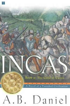 Incas, Book II de A. B. Daniel