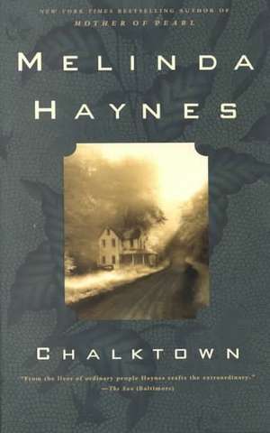 Chalktown de Melinda Haynes