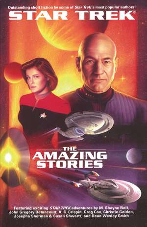 The Star Trek: The Next Generation: The Amazing Stories Anthology de John J. Ordover