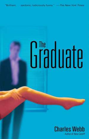 The Graduate: A Novel of Hollywood de Charles Webb