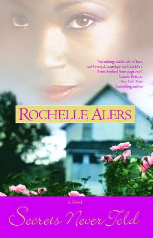 Secrets Never Told de Rochelle Alers