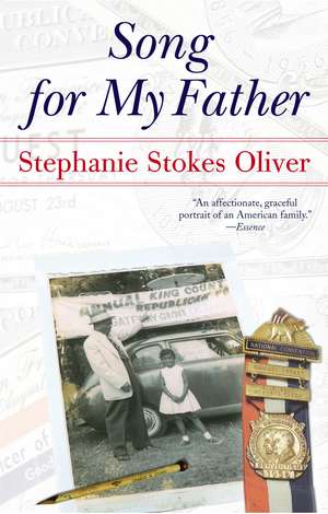 Song for My Father: Memoir of an All-American Family de Stephanie Stokes Oliver