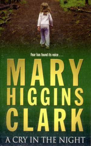 A Cry In The Night de Mary Higgins Clark