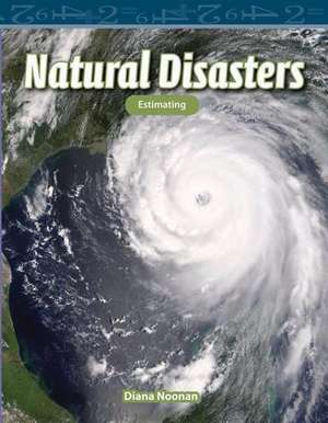 Natural Disasters: Estimating de Diana Noonan