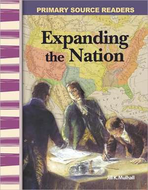 Expanding the Nation de Jill K. Mulhall