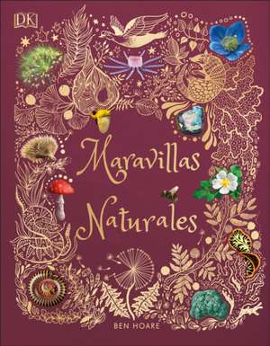 Maravillas Naturales (the Wonders of Nature) de Ben Hoare