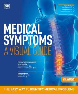 Medical Symptoms: A Visual Guide, 2nd Edition de Dk