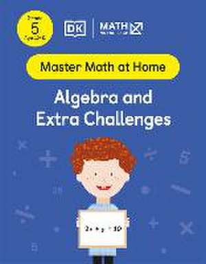 Math - No Problem! Algebra and Extra Challenges, Grade 5 Ages 10-11 de Math - No Problem!