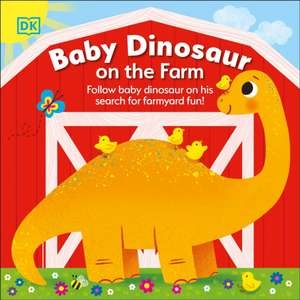 Baby Dinosaur on the Farm de Dk