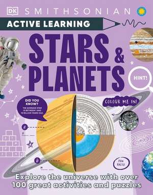 Active Learning Stars and Planets: More Than 100 Brain-Boosting Activities That Make Learning Easy and Fun de Dk