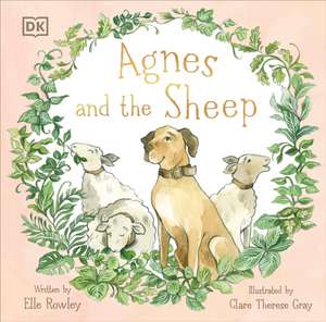 Agnes and the Sheep de Elle Rowley