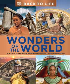 Back to Life Wonders of the World de Dk