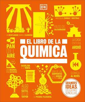 El Libro de la Química (the Chemistry Book) de Dk