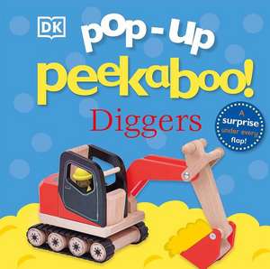 Pop-Up Peekaboo! Diggers de Dk