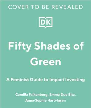 Girls Just Wanna Have Impact Funds de Camilla Falkenberg