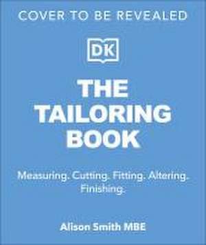 The Tailoring Book de Alison Smith