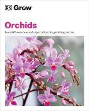 Grow Orchids de Andrew Mikolajski