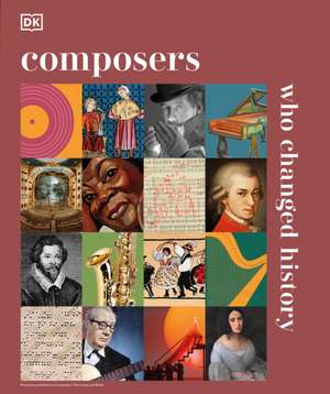 Composers Who Changed History de Dk