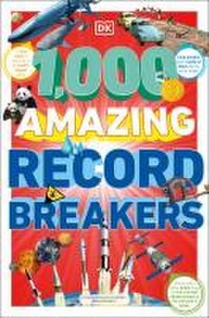 1,000 Amazing Record Breakers de Dk