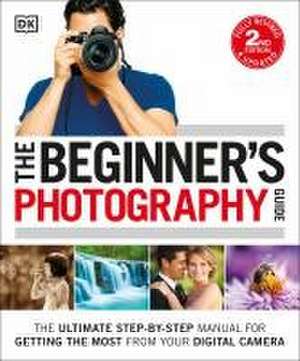 The Beginner's Photography Guide de Dk