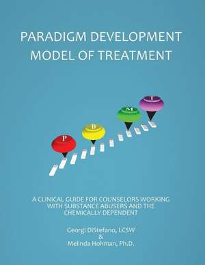 The Paradigm Developmental Model of Treatment de LCSW Georgi DiStefano