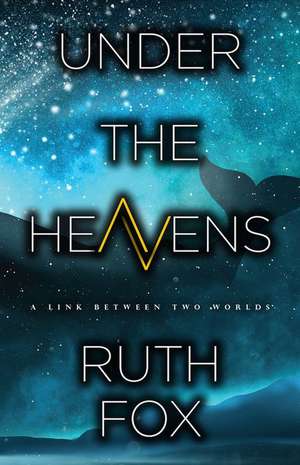 Under the Heavens de Ruth Fox