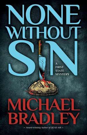 Bradley, M: None Without Sin