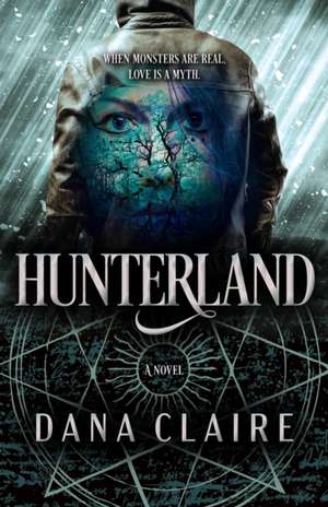 Hunterland de Dana Claire